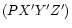 $(PX^{\prime}Y^{\prime}Z^{\prime})$