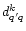 ${d}^k_{q^\prime q}$