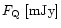 $F_{{\rm Q}}~{\rm [mJy]}$