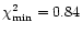 $\chi^2_{\rm min}=0.84$