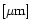 $[\mu{\rm m}]$