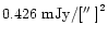 $0.426~{\rm mJy/[\hbox{$^{\prime\prime}$ }]}^2$