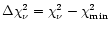 $\Delta\chi^2_{\nu}=\chi^2_{\nu}-\chi^2_{\rm min}$