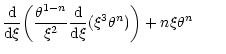 $\displaystyle {{\rm d}\over {\rm d}\xi}\biggl ({\theta^{1-n}\over\xi^{2}}{{\rm d}\over {\rm d}\xi}(\xi^{3}\theta^{n})\biggr )+n\xi\theta^{n}
\qquad$