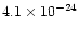 $4.1 \times 10^{-24}$