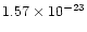 $1.57 \times 10^{-23}$