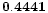 ${\bf0.4441} $