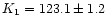 $K_{1}=123.1\pm1.2$