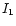 $I_{\rm 1}$