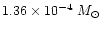 $1.36\times 10^{-4}~{M_{\odot}}$