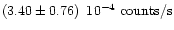 $\left(3.40\pm 0.76\right)\ 10^{-4}\ {\rm counts/s}$