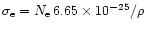 $\sigma_{\rm e}=N_{\rm e}\,6.65\times10^{-25}/\rho$