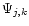 $\Psi_{j,k}$
