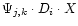 $\Psi_{j,k} \cdot D_i \cdot X$