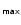 $\mathsfsl{_{\mathsf {max}}}$