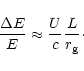 \begin{displaymath}% latex2html id marker 293
\setcounter{equation}{9}
{\Delta E \over E} \approx {U \over c} {L \over r_{\rm g}}\cdot
\end{displaymath}
