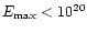 $E_{\rm max} < 10^{20}$