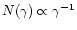 $N(\gamma)\propto \gamma^{-1}$