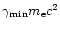 $\gamma_{\rm min} m_{\rm e} c^2$