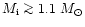 $ M_{\rm i} \ga 1.1~M_\odot$