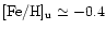 ${\rm [Fe/H]_u} \simeq -0.4$