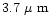 $3.7~\mbox{$\mu$ m}$