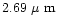 $2.69~\mbox{$\mu$ m}$