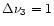 $\Delta
\nu_3=1$