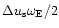 $\Delta u_{{\rm s}}\omega_{{\rm E}}/2$
