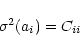 \begin{displaymath}\sigma^2(a_i)=C_{ii}
\end{displaymath}
