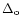 $\Delta_{{\rm o}}$