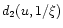 $d_2(u,1/\xi )$