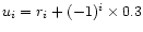$u_i=r_i+(-1)^i \times 0.3$