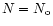 $N=N_{{\rm o}}$