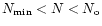 $N_{{\rm min}}<N<N_{{\rm o}}$