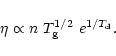 \begin{displaymath}%
\eta \propto n~T_{\rm g}^{1/2}~ e^{1/T_{\rm d}}.
\end{displaymath}