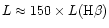 $L \approx 150 \times L({\rm {H}}\beta)$