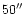 $50\arcsec$