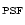 $_{{\rm PSF}}$