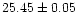 $25.45 \pm 0.05$
