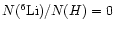 $N(^6{\rm Li})/N(H)=0$