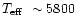 $\mbox{${T}_{\rm eff}$ }\sim 5800$