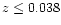 $z\leq 0.038$