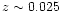 $z\sim 0.025$