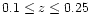 $0.1\leq z \leq 0.25$