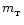 $m_{_{\rm T}}$