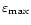 $\varepsilon_{\rm max}$