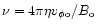 $\nu=4 \pi \eta v_{\rm\phi o} / B_{\rm o}$