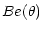 $\displaystyle %
Be(\theta)$