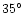 $35^{\circ}$
